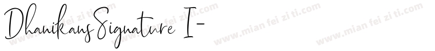 DhanikansSignature I字体转换